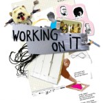 Filmplakat: Working on it